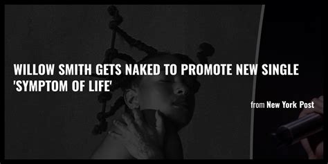 willow smith sexy|Willow Smith gets naked to promote new single Symptom Of Life